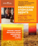 "Authors on the Hill" Presents: Professor Stephanie Reents by Stephanie Reents