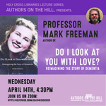 "Authors on the Hill" presents: Professor Mark Freeman by Mark Freeman
