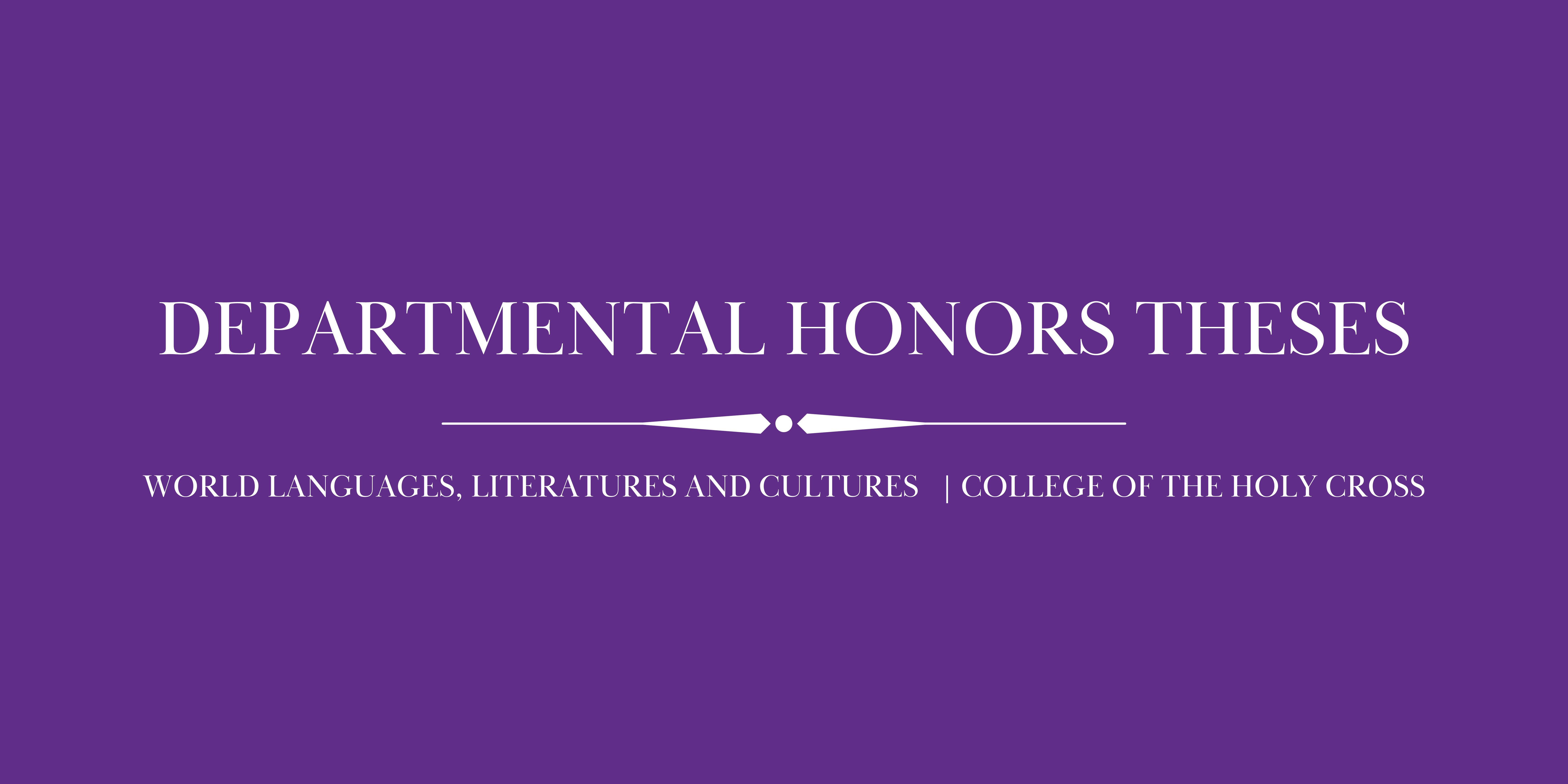 World Languages, Literatures and Cultures Honors Theses