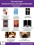 The Holy Cross: Symbol of Victory and Sign of Salvation (Research Materials) by Holy Cross Libraries