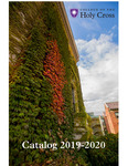2019-2020 Catalog by College of the Holy Cross