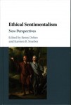 Ethical Sentimentalism : New Perspectives by Remy Debes and Karsten R. Stueber