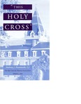 "This Holy Cross" by Anthony J. Kuzniewski S.J.