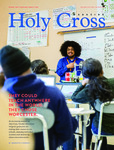 Holy Cross Magazine, Vol. 56, No. 2, Spring 2022 by College of the Holy Cross