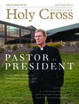 Holy Cross Magazine, Vol. 55, No. 2, Spring 2021 by College of the Holy Cross