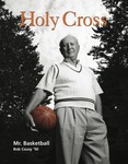 Holy Cross Magazine, Vol. 43, No. 1, Winter 2009 by College of the Holy Cross