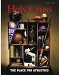 Holy Cross Magazine, Vol. 42 No. 1, Winter 2008 by College of the Holy Cross